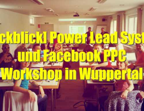 [Rückblick] Power Lead System und Facebook PPC Workshop in Wuppertal
