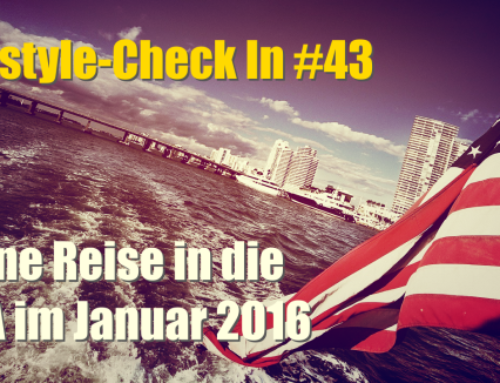 Lifestyle-Check In #43: Keine Reise in die USA im Januar 2016
